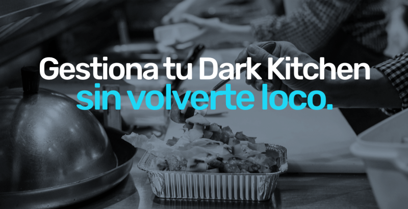 gestiona-tu-dark-kitchen-sin-volverte-loco