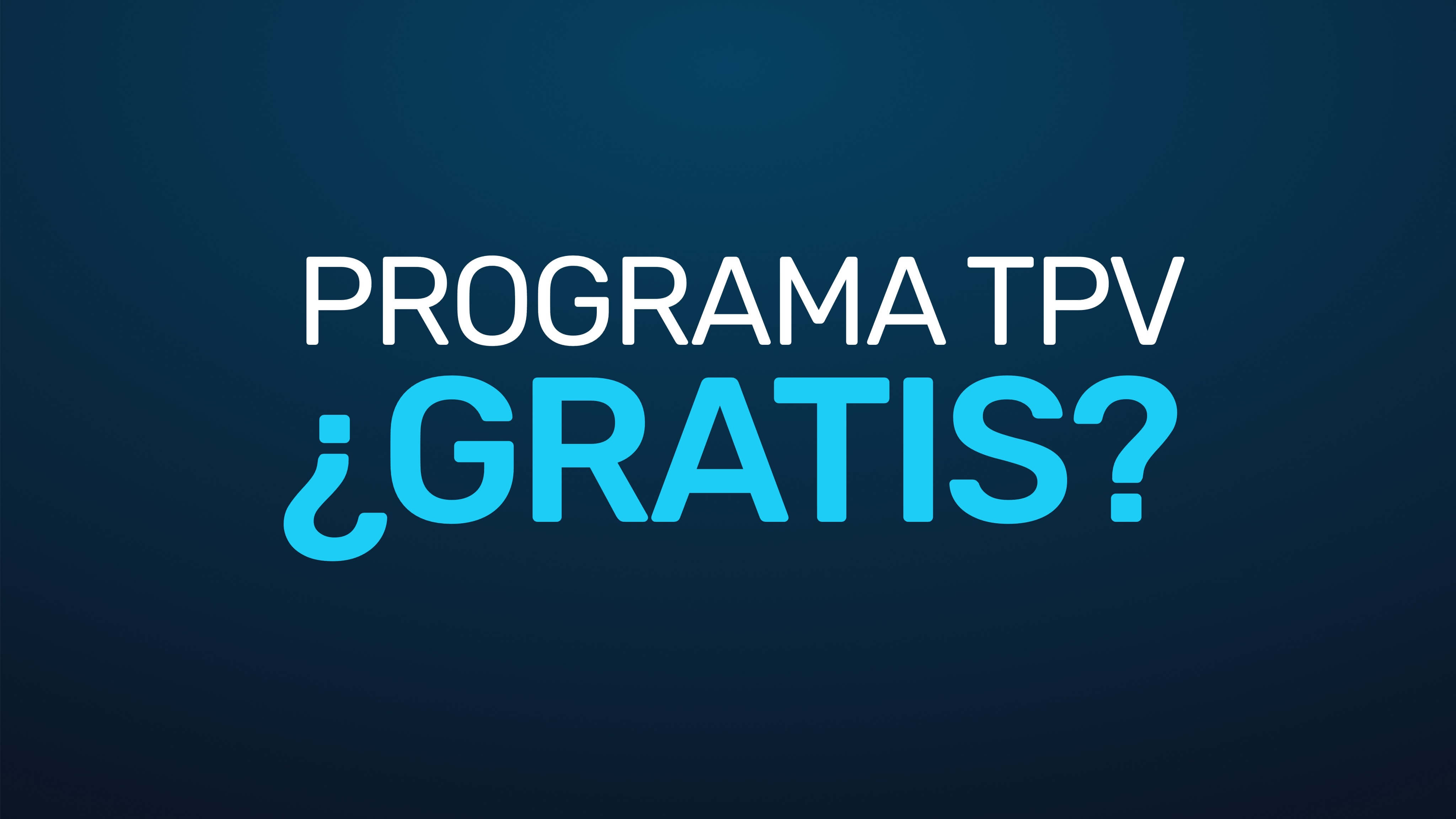 Programa Tpv Gratis Ventajas Desventajas Y Consejos